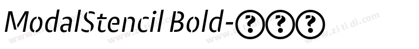 ModalStencil Bold字体转换 ModalStencil Bold字体转换